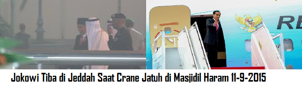 Jokowi Tiba di Jeddah Saat Crane Jatuh di Masjidil Haram